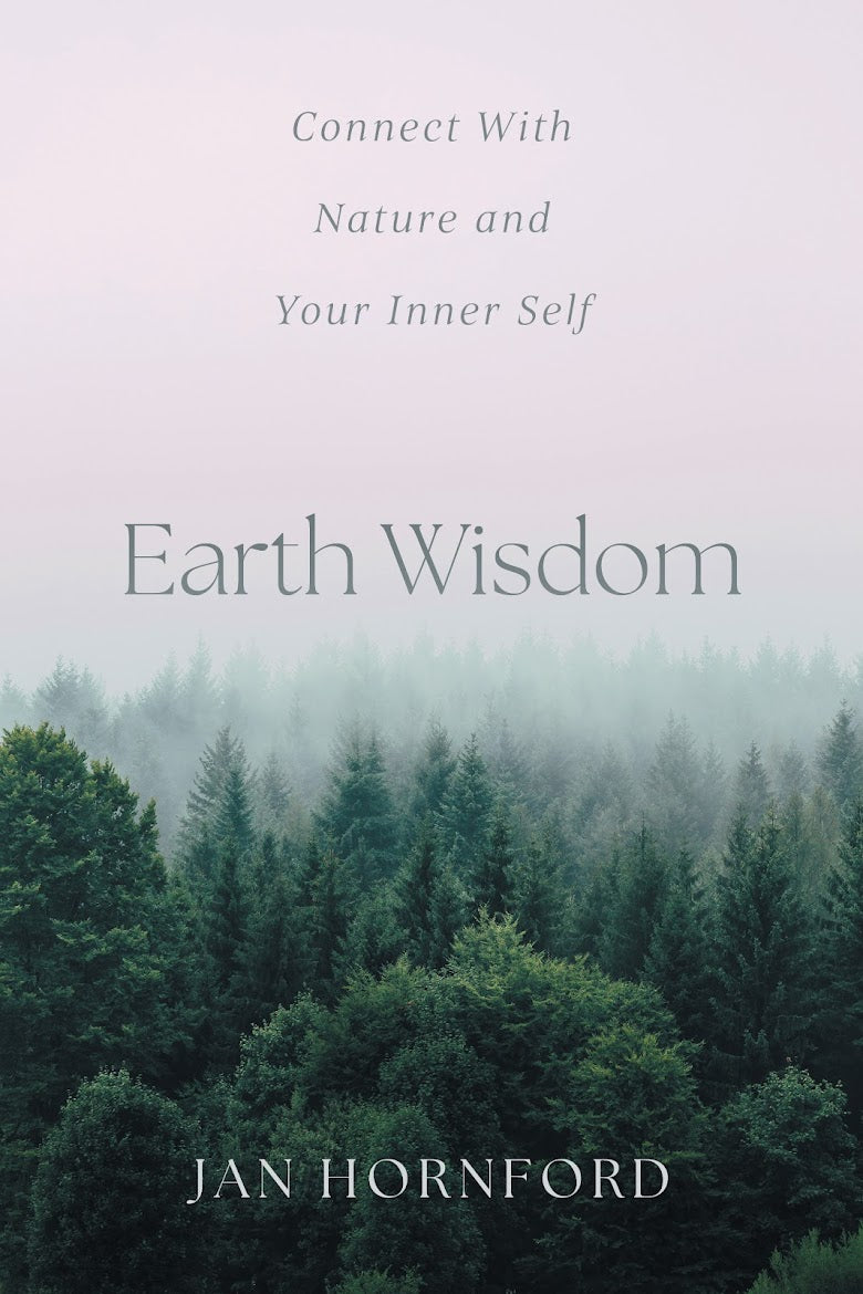 Earth Wisdom by Jan Hornford