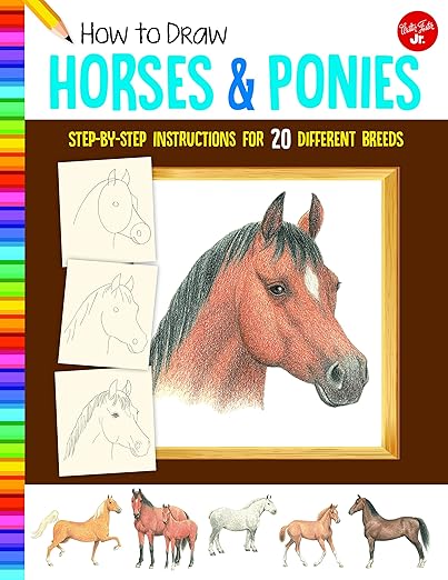 How to Draw Horses & Ponies: Step-by-Step Instructions for 20 Different Breeds